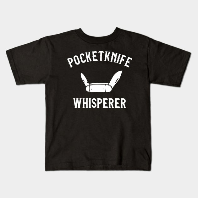 Pocketknife Whisperer Everyday Carry Kids T-Shirt by Huhnerdieb Apparel